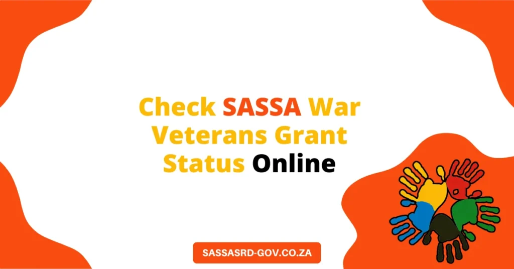 Check SASSA War Veterans Grant Status Online