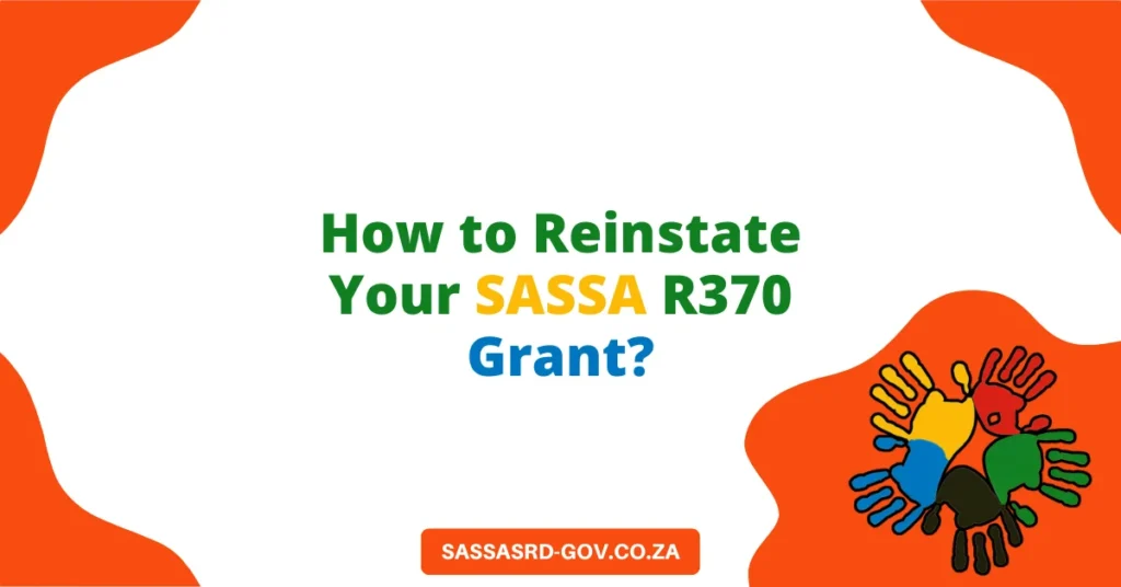 How to Reinstate Your SASSA R370 Grant?