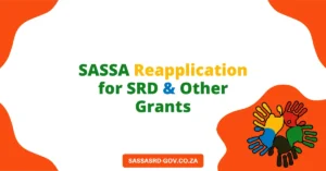 SASSA Reapplication for SRD & Other Grants