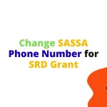 Change SASSA Phone Number for SRD Grant