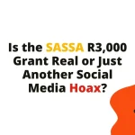 Is the SASSA R3,000 Grant Real or Just Another Social Media Hoax?