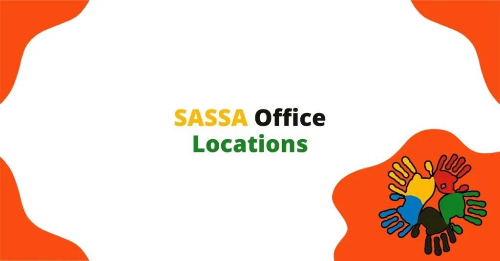 SASSA Office Locations 2025
