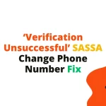 ‘Verification Unsuccessful’ SASSA Change Phone Number Fix