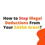 How to Stop Illegal Deductions From Your SASSA Grant
