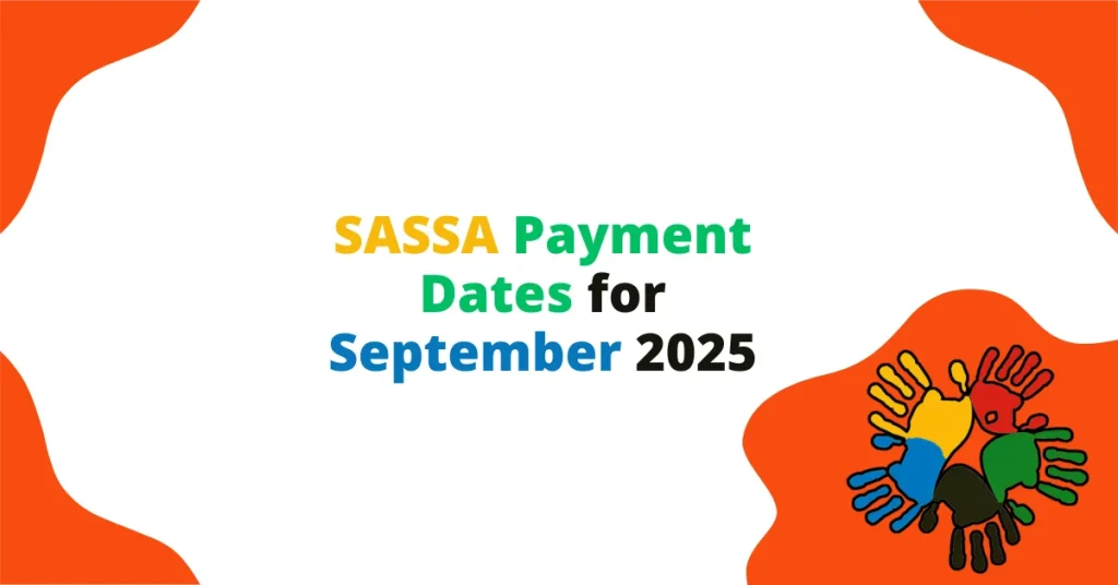 SASSA Payment Dates for September 2025